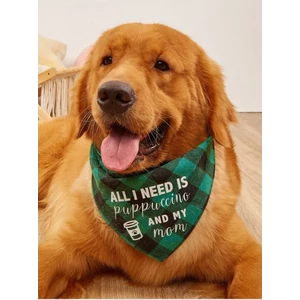 Šatka s nápisom &quot;All I need is puppucino and my mom&quot;